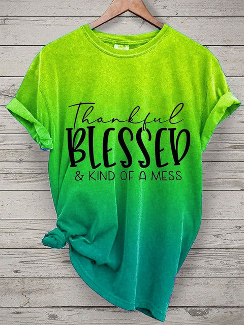 Women's Thankful Blessed&Kind Of A Mess Print Casual T-Shirt