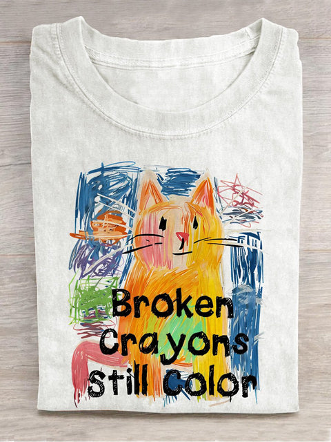 Broken Crayons Still Color Cat Teacher Casual Print T-shirt