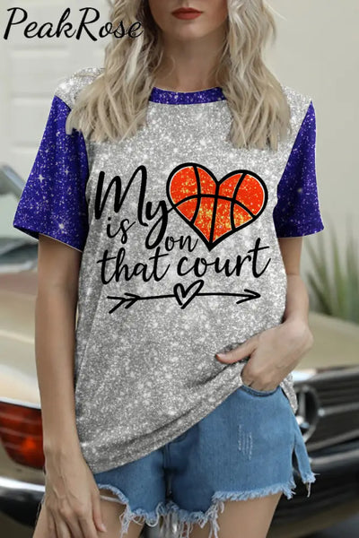 Basketball Day My Heart Is On That Court Print Round Neck T-Shirt T-Shirt