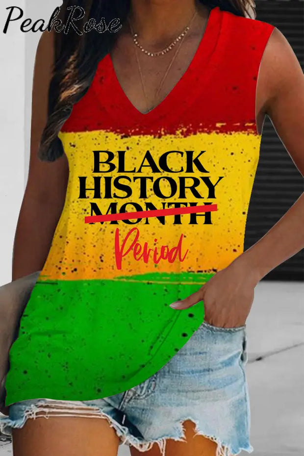 Black History Period Not Month Tank Top