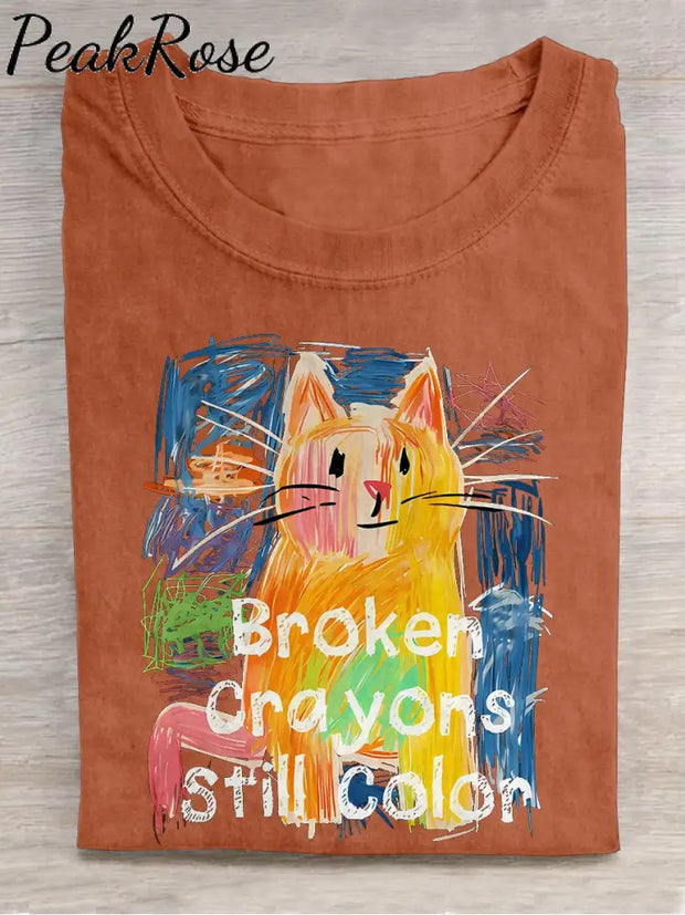 Broken Crayons Still Color Cat Teacher Casual Print T-Shirt Orange / S Hot Sell