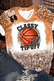 Classy Until Tip Off Bleached T-Shirt T-Shirt