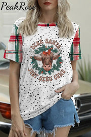 Dear Santa Just Send Cows Printing T-Shirt