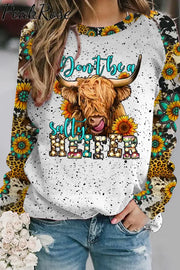 Don’t Be A Salty Heifer Long Haired Cow Western Leopard Sunflower Turquoise Print Sweatshirt