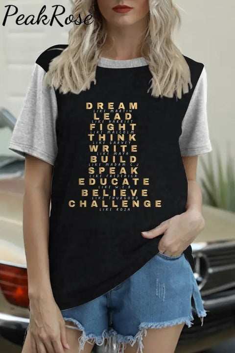 Dream Lead Fight Think Write Black Woman Round Neck Short Sleeve T-Shirt