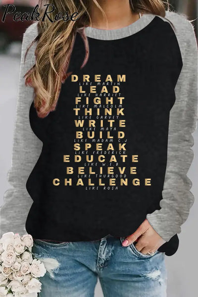 Dream Lead Fight Think Write Black Woman Sweatshirt S /