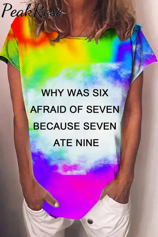 Fashion Tie Dye Why Was Six Afraid Of Seven Boat Collar Tee