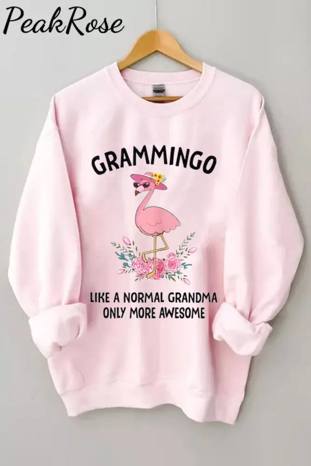 Flamingo Grammingo Like A Normal Grandma Only More Awesome Cute Sweatshirt