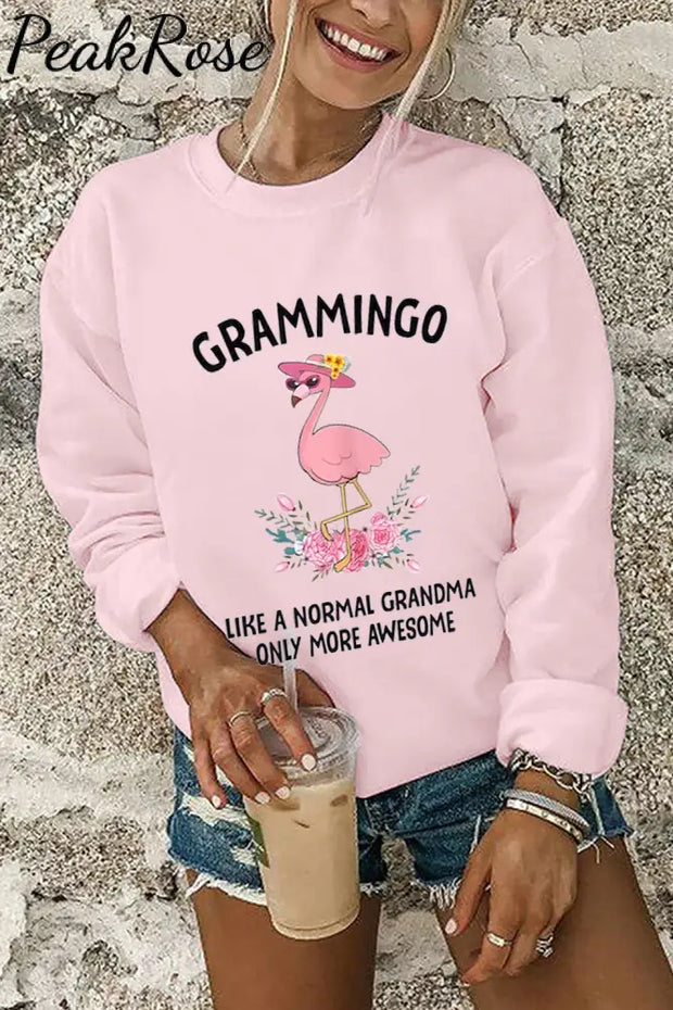 Flamingo Grammingo Like A Normal Grandma Only More Awesome Cute Sweatshirt S / Pink