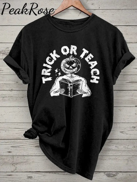 Halloween Teacher Trick Or Teach Spooky Casual Print T-Shirt Black / S Hot Sell