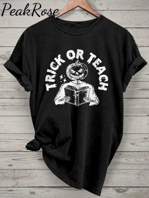 Halloween Teacher Trick Or Teach Spooky Casual Print T-Shirt Black / S Hot Sell