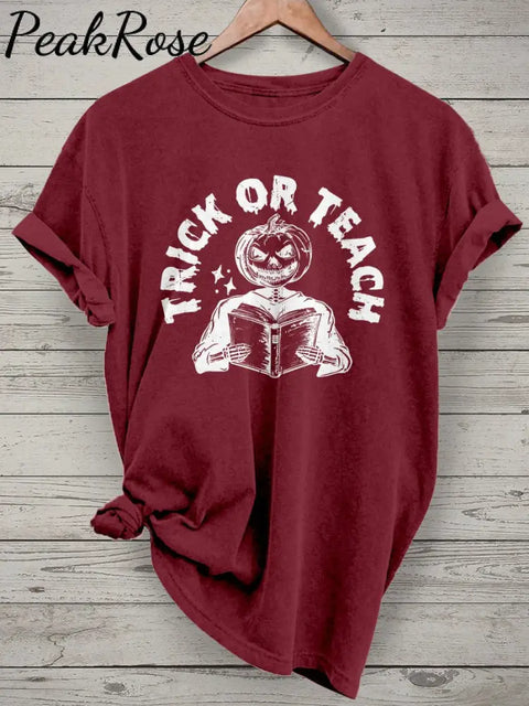 Halloween Teacher Trick Or Teach Spooky Casual Print T-Shirt Maroon / S Hot Sell