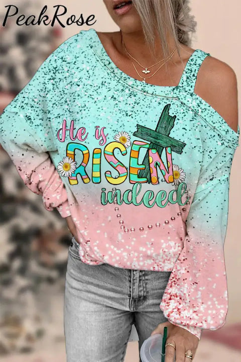 He Is Risen Indeed Easter Day Off-Shoulder Blouse