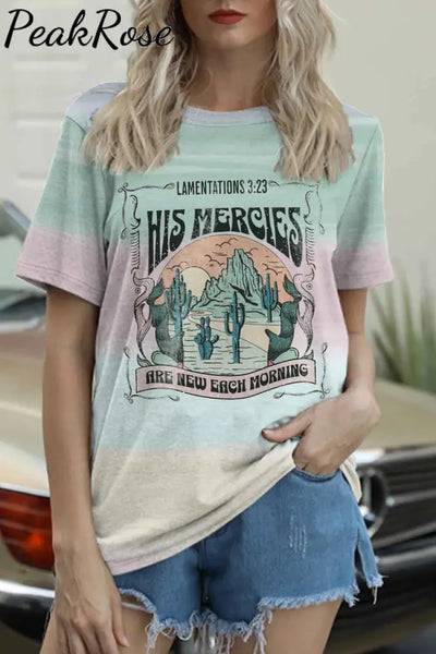 His Mercies Are New Every Morning Christian Print Round Neck T-Shirt T-Shirt