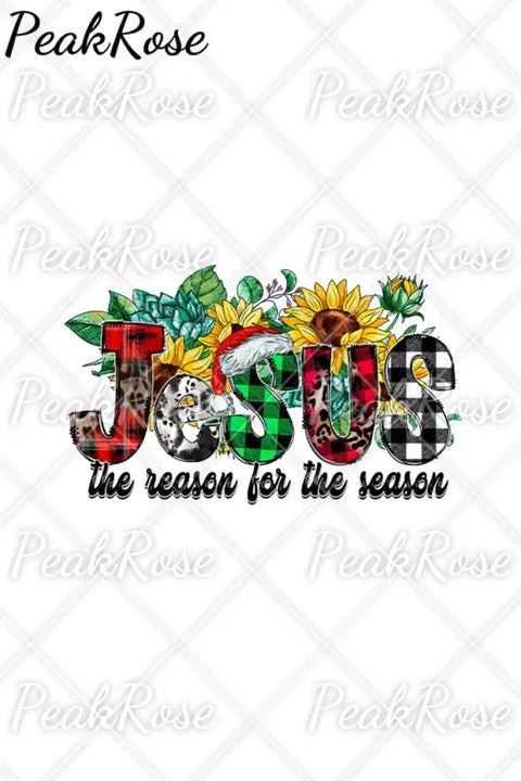 Jesus The Reason For Season Faith Christmas Sunflower T-Shirt T-Shirt