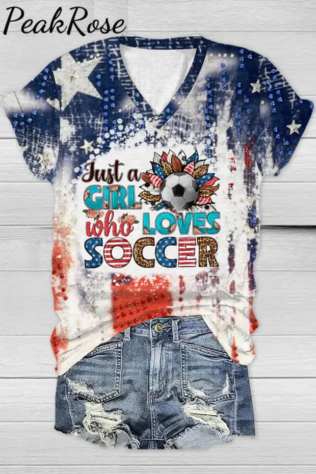 Just A Girl Who Loves Soccer Print V Neck T-Shirt T-Shirt