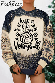 Just A Girl Who Loves Volleyball Print Sweatshirt S / Photo Color