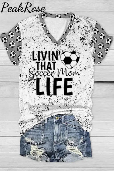 Livin’ That Soccer Mom Life Print V Neck T-Shirt T-Shirt