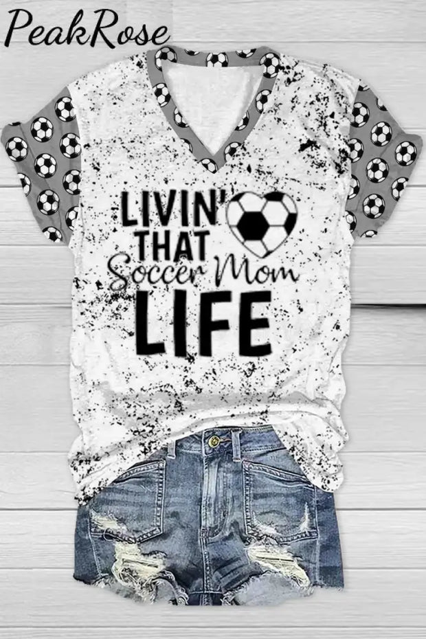 Livin’ That Soccer Mom Life Print V Neck T-Shirt T-Shirt