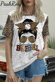 Loud And Proud Baseball Mom Leopard Round Neck Short Sleeve T-Shirt