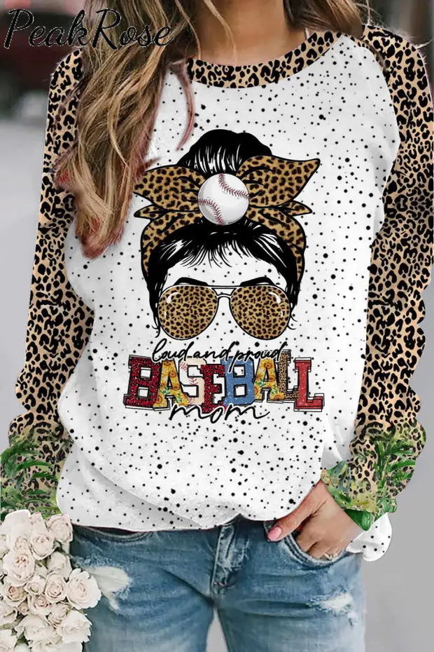 Loud And Proud Baseball Mom Leopard Sweatshirt