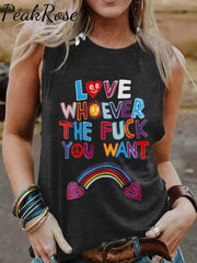 Love Whoever The Fuck You Want Lgbtq Rainbow Lesbian Pansexual Bisexual Trans Print Tank Top Black