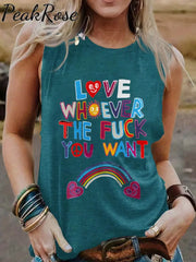 Love Whoever The Fuck You Want Lgbtq Rainbow Lesbian Pansexual Bisexual Trans Print Tank Top Blue