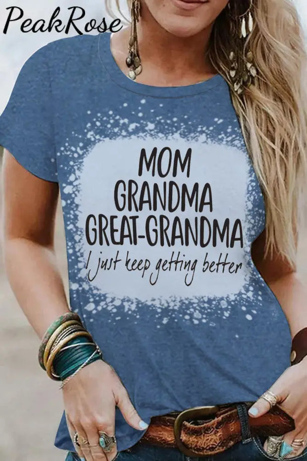 Mom Grandma Great-Grandma Bleached Print T-Shirt T-Shirt