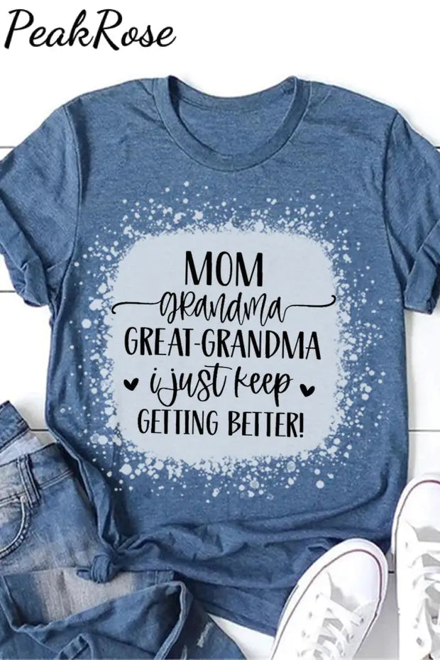 Mom Grandma Great-Grandma Bleached Print T-Shirt