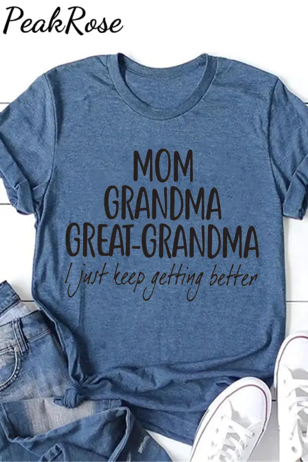 Mom Grandma Great-Grandma Print T-Shirt