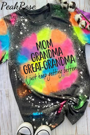 Mom Grandma Great-Grandma Tie Dye Print T-Shirt T-Shirt