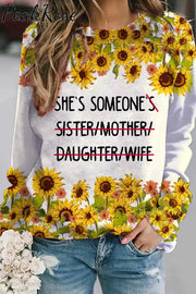 Mother’s Day You Are Yourself Sunflower Women Empowerment Sweatshirt