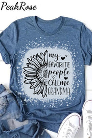 My favorite people call me Grandma Sunflower Bleached Print T-Shirt