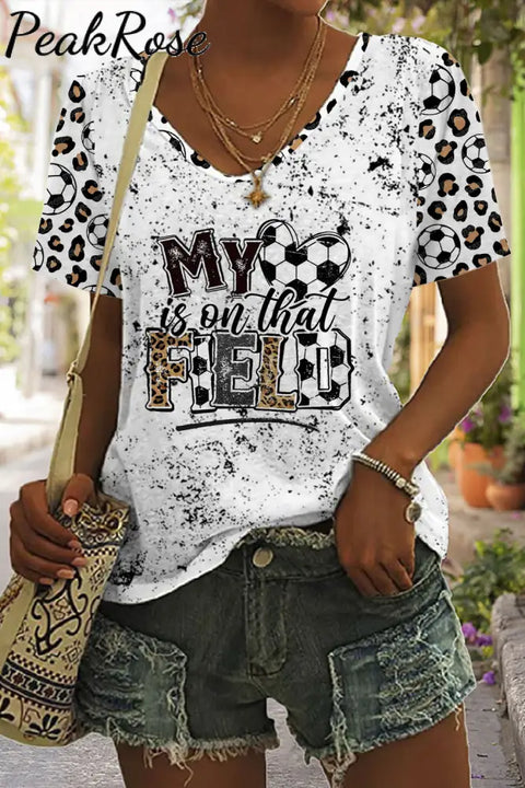 My Heart Is On That Field Printed Tie-Dye V Neck T-Shirt T-Shirt