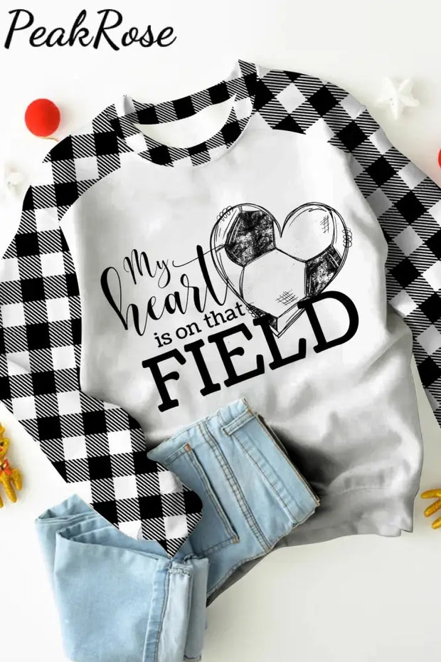 My Heart Is On That Field Soccer Ball Plaid Print Sweatshirt