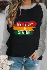 My History Is Strong Black Woman Sweatshirt S /