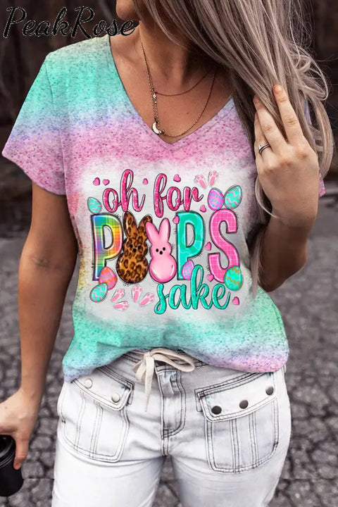 Oh For Peeps Sake Happy Easter Day Glitter Bleached Print V Neck T-Shirt