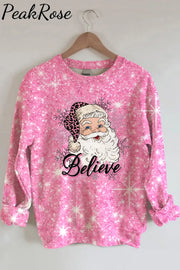 Pink Christmas Believe Santa Print Sweatshirt S / Photo Color