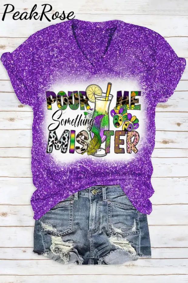 Pour Me Something Mister Mardi Gras Glitter Print V Neck Short Sleeve T-Shirt Purple / S