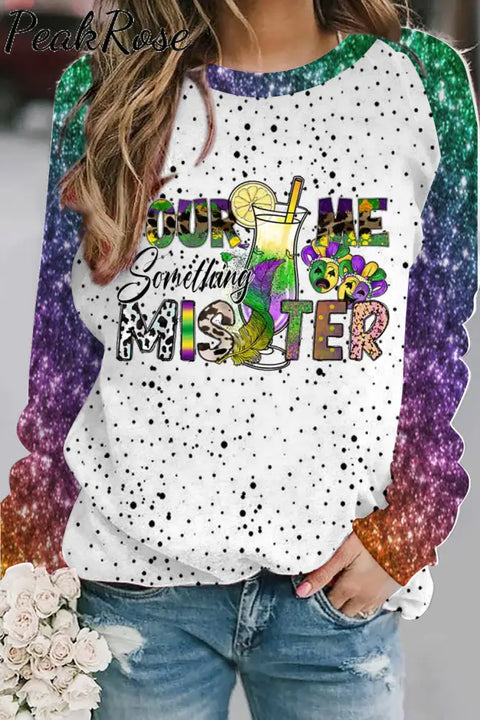 Pour Me Something Mister Mardi Gras Polka Dots Print Sweatshirt Photo Color / S