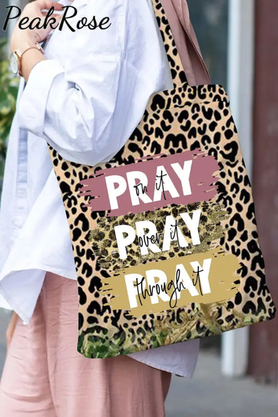 Pray On It Over Through Leopard Tote Bag