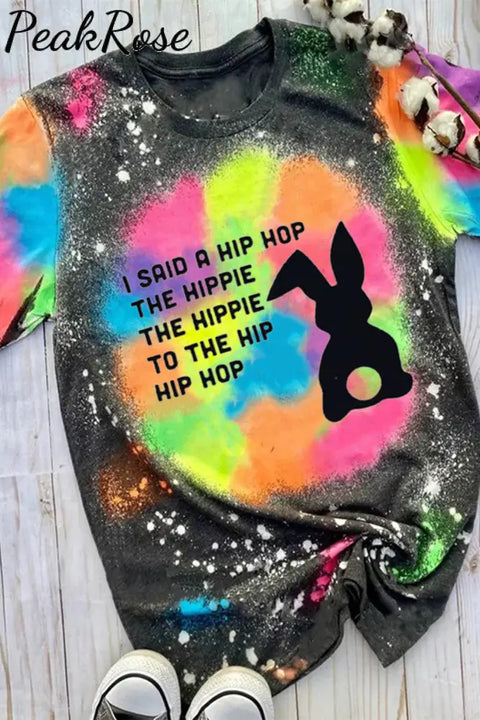 Said A Hip Hop The Hippie To Bunny Printed Round Neck Short Sleeve T-Shirt