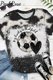 Soccer Day My Heart Is On That Field Printed Round Neck Short Sleeve T-Shirt