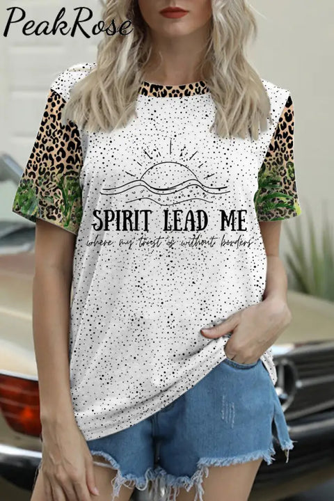 Spirit Lead Me Christian Leopard Print Round Neck T-Shirt T-Shirt