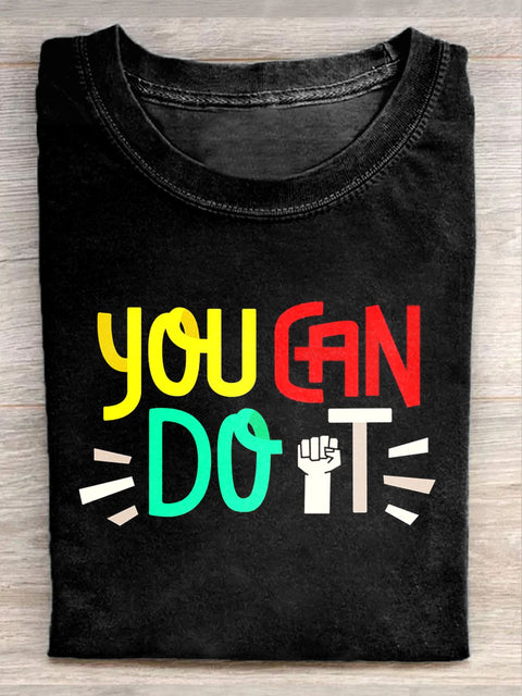 Unisex You Can Do It Art Illustration Printed Casual Cotton Crew Neck T-shirt