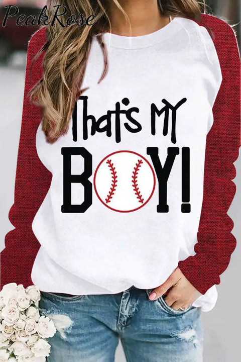 That’s My Boy Sweatshirt