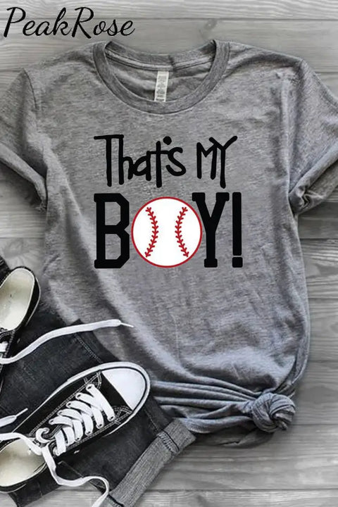 That’s My Boy T-Shirt