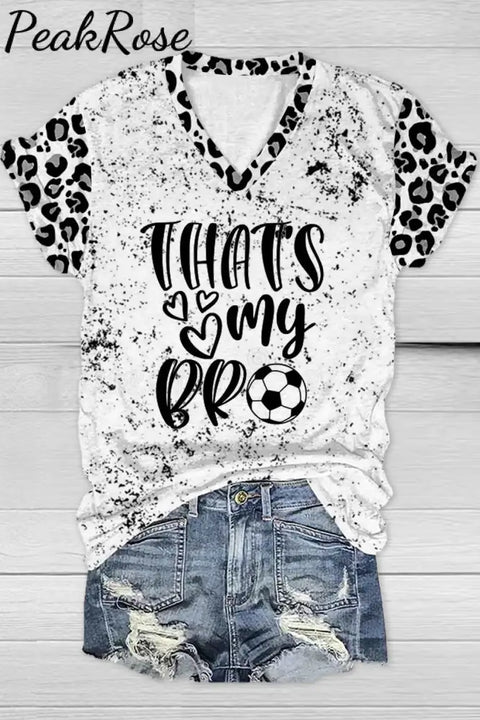 That’s My Bro Print V Neck T-Shirt T-Shirt