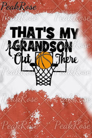 That’s My Grandson Out There Basketball Mom Grandma Bleached Print Sweatshirt