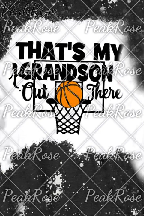 That’s My Grandson Out There Basketball Mom Grandma Bleached Print Sweatshirt